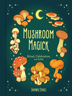 cover image of Mushroom Magick